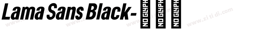 Lama Sans Black字体转换